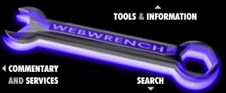 Webwrench Offers Tools, Information, Commentary, Services and META Search